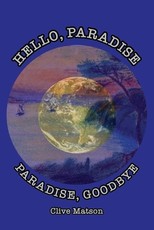 Hello, Paradise. Paradise, Goodbye