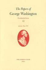 The Papers of George Washington, Volume 12