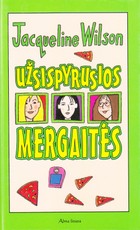 Užsispyrusios mergaitės