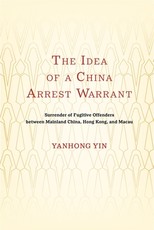 The Idea of a China Arrest Warrant