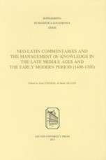 Neo-Latin Commentaries and the Management of Knowledge in the Late Middle Ages and the Early Modern Period (1400-1700)