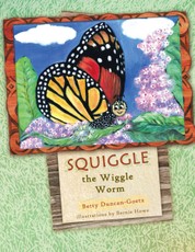 Duncan-Goetz, B: Squiggle the Wiggle Worm