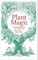 Plant Magic