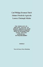 Nekrolog or Obituary Notice of Johann Sebastian Bach. Translated with an Introduction, Notes and Two Appendices by Walter Emery. (Facsimile of Autogra