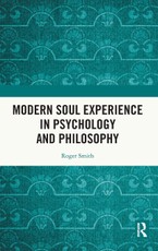 Modern Soul Experience in Psychology and Philosophy