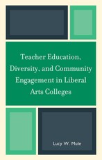 Teacher Education, Diversity, and Community Engagement in Liberal Arts Colleges
