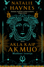 Akla kaip akmuo. Medūsos istorija