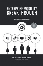 Dikhit, R: Enterprise Mobility Breakthrough