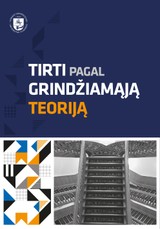 Tirti pagal grindžiamąją teoriją
