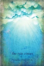 The rain comes