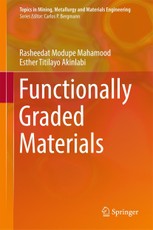 Functionally Graded Materials
