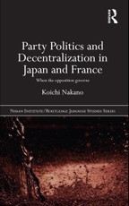 Party Politics and Decentralization in Japan and France