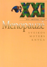 Menopauzė. Sveikos moters knyga