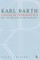 Church Dogmatics Study Edition 24