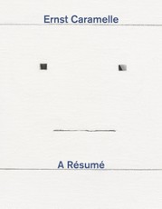 Ernst Caramelle. A Résumé