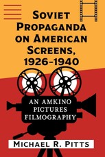 Soviet Propaganda on American Screens