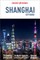 Insight Guides City Guide Shanghai (Travel Guide eBook)
