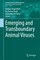 Emerging and Transboundary Animal Viruses