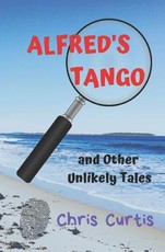 ALFRED'S TANGO and Other Unlikely Tales