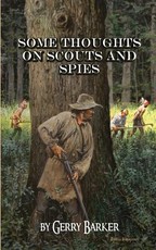 Some Thoughts on Scouts and Spies