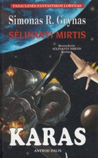 Sėlinanti mirtis. Karas IId.