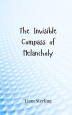The Invisible Compass of Melancholy