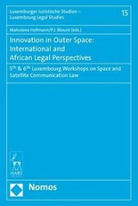 Innovation in Outer Space: International and African Legal Perspective