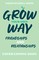 Grow Your Own Way