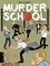 Murder School