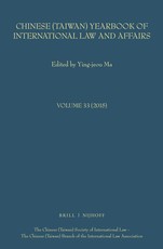 Chinese (Taiwan) Yearbook of International Law and Affairs, Volume 33 (2015)