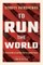 To Run the World