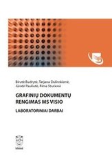 Grafinių dokumentų rengimas MS VISIO. Laboratoriniai darbai (2010)