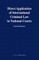 Direct Application of International Criminal Law in National Courts