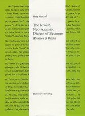 The Jewish Neo-Aramaic Dialect of Betanure (Province of Dihok)
