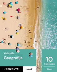 Geografija. Vadovėlis 10 (II gimnazijos) klasė, serija Horizontai