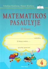Matematikos pasaulyje. 4-asis pratybų sąsiuvinis II klasei