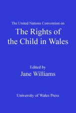The United Nations Convention on the Rights of the Child in Wales