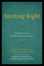 Starting Right: A Basic Guide to Museum Planning