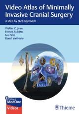 Video Atlas of Minimally Invasive Cranial Surgery