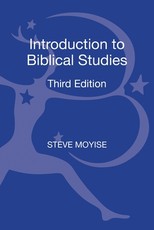 Introduction to Biblical Studies 3rd Edition