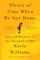 Plenty of Time When We Get Home: Love and Recovery in the Aftermath of War