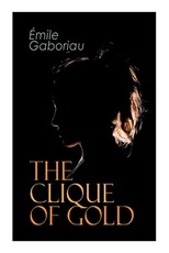 The Clique of Gold