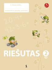 Riešutas. 3-iasis  matematikos pratybų sąsiuvinis II klasei (serija „Šok“)