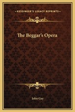 The Beggar's Opera