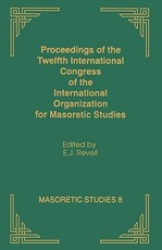 Proceedings of the Twelfth International Congress of the International Organization for Masoretic Studies