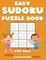 Easy Sudoku Puzzle Book for Kids