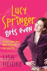 Lucy Springer Gets Even