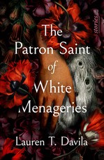The Patron Saint of White Menageries