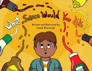 What Sauce Would You Like?