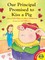 Our Principal Promised to Kiss a Pig